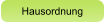 Hausordnung